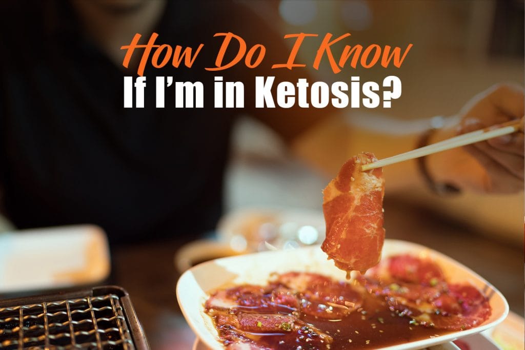 How Do I Know If Im in Ketosis impact
